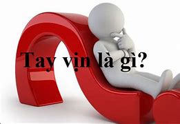 Tay Vịn Ý Nghĩa Là Gì